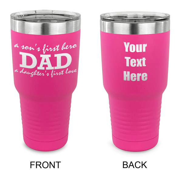 Custom Father's Day Quotes & Sayings 30 oz Stainless Steel Tumbler - Pink - Double Sided