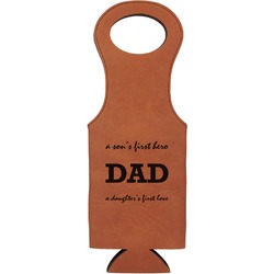 Father's Day Quotes & Sayings Leatherette Wine Tote - Single Sided (Personalized)