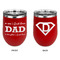 Father's Day Quotes & Sayings Stainless Wine Tumblers - Red - Double Sided - Approval