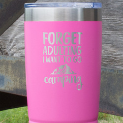 Camping Quotes & Sayings 20 oz Stainless Steel Tumbler - Pink - Single Sided