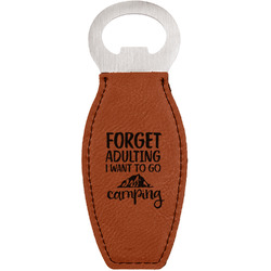 Camping Quotes & Sayings Leatherette Bottle Opener - Double Sided