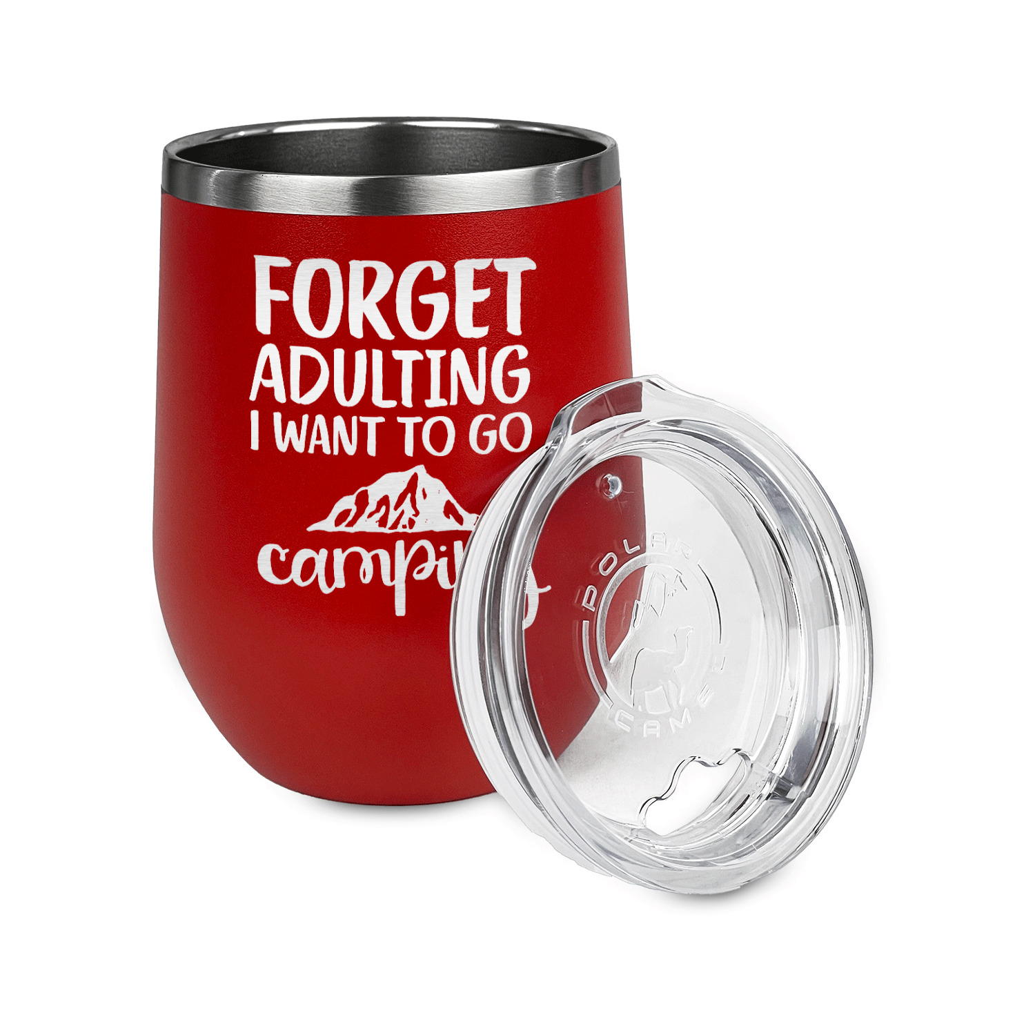 https://www.youcustomizeit.com/common/MAKE/1030867/Camping-Quotes-Sayings-Stainless-Wine-Tumblers-Red-Double-Sided-Alt-View.jpg?lm=1644249831