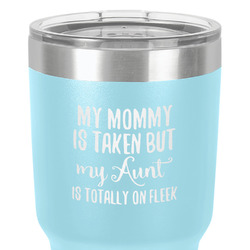 Aunt Quotes and Sayings 30 oz Stainless Steel Tumbler - Teal - Double-Sided