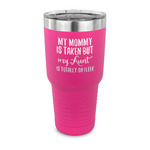 Aunt Quotes and Sayings 30 oz Stainless Steel Tumbler - Pink - Single Sided