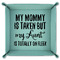 Aunt Quotes and Sayings 9" x 9" Teal Leatherette Snap Up Tray - FOLDED