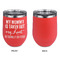 Aunt Quotes and Sayings Stainless Wine Tumblers - Coral - Single Sided - Approval