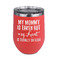 Aunt Quotes and Sayings Stainless Wine Tumblers - Coral - Single Sided - Front