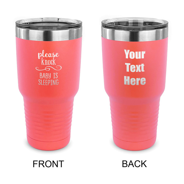 Custom Baby Quotes 30 oz Stainless Steel Tumbler - Coral - Double Sided