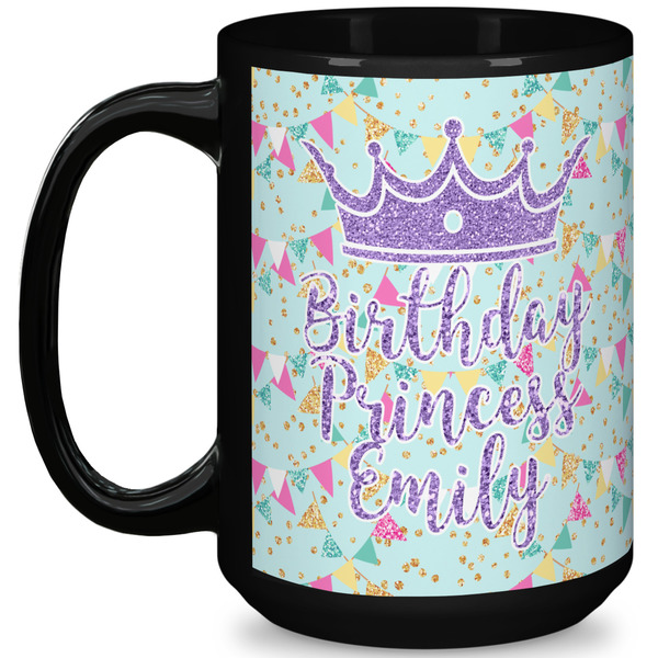 Custom Birthday Princess 15 Oz Coffee Mug - Black (Personalized)