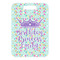 Birthday Princess Metal Luggage Tag - Front Without Strap