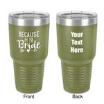 Bride / Wedding Quotes and Sayings 30 oz Stainless Steel Tumbler - Olive - Double-Sided