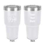Bride / Wedding Quotes and Sayings 30 oz Stainless Steel Tumbler - White - Double-Sided