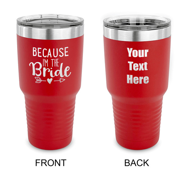 Custom Bride / Wedding Quotes and Sayings 30 oz Stainless Steel Tumbler - Red - Double Sided