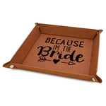 Bride / Wedding Quotes and Sayings Faux Leather Dice Tray - 9" x 9" - Rawhide