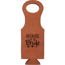 Bride / Wedding Quotes and Sayings Leatherette Wine Tote