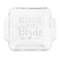 Bride / Wedding Quotes and Sayings Glass Cake Dish - FRONT (8x8)