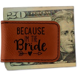 Bride / Wedding Quotes and Sayings Leatherette Magnetic Money Clip - Single Sided