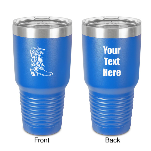 Custom Fighting Cancer Quotes and Sayings 30 oz Stainless Steel Tumbler - Royal Blue - Double-Sided