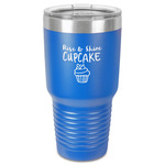 Cute Quotes and Sayings 30 oz Stainless Steel Tumbler - Royal Blue - Single-Sided