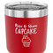 Cute Quotes and Sayings 30 oz Stainless Steel Ringneck Tumbler - Red - CLOSE UP