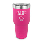 Cute Quotes and Sayings 30 oz Stainless Steel Tumbler - Pink - Single Sided