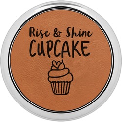 Cute Quotes and Sayings Leatherette Round Coaster w/ Silver Edge
