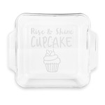 Cute Quotes and Sayings Glass Cake Dish with Truefit Lid - 8in x 8in