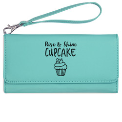 Cute Quotes and Sayings Ladies Leatherette Wallet - Laser Engraved- Teal