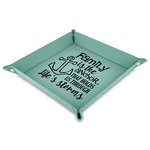 Family Quotes and Sayings Faux Leather Dice Tray - 9" x 9"  - Teal