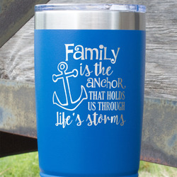 Family Quotes and Sayings 20 oz Stainless Steel Tumbler - Royal Blue - Single Sided