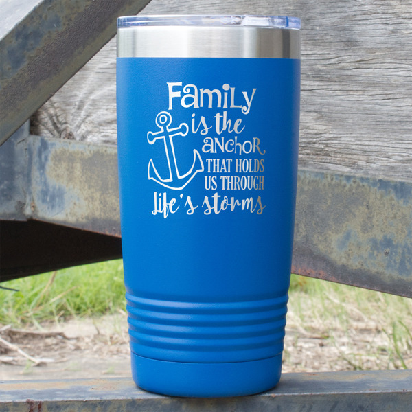 Custom Family Quotes and Sayings 20 oz Stainless Steel Tumbler - Royal Blue - Single Sided