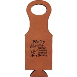 Family Quotes and Sayings Leatherette Wine Tote - Single Sided