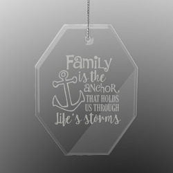 Family Quotes and Sayings Engraved Glass Ornament - Octagon