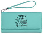 Family Quotes and Sayings Ladies Leatherette Wallet - Laser Engraved- Teal