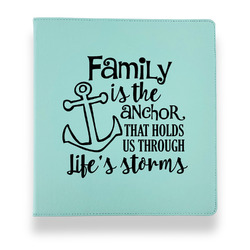 Family Quotes and Sayings Leather Binder - 1" - Teal