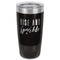 Glitter / Sparkle Quotes and Sayings Black Polar Camel Tumbler - 20oz - Front