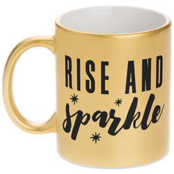 Glitter / Sparkle Quotes and Sayings Metallic Gold Mug