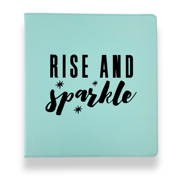 Custom Glitter / Sparkle Quotes and Sayings Leather Binder - 1" - Teal