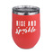 Glitter / Sparkle Quotes and Sayings Stainless Wine Tumblers - Coral - Double Sided - Front