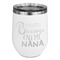 Grandparent Quotes and Sayings Stainless Wine Tumblers - White - Single Sided - Front