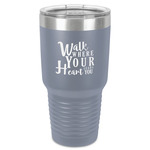 Heart Quotes and Sayings 30 oz Stainless Steel Tumbler - Grey - Single-Sided