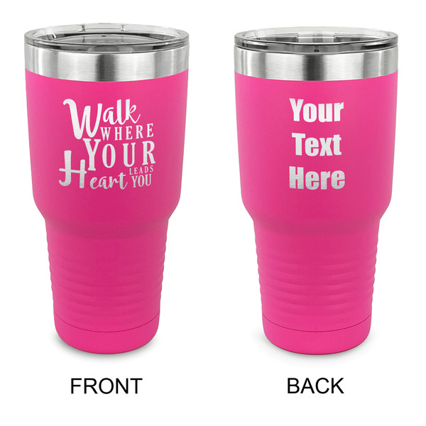 Custom Heart Quotes and Sayings 30 oz Stainless Steel Tumbler - Pink - Double Sided