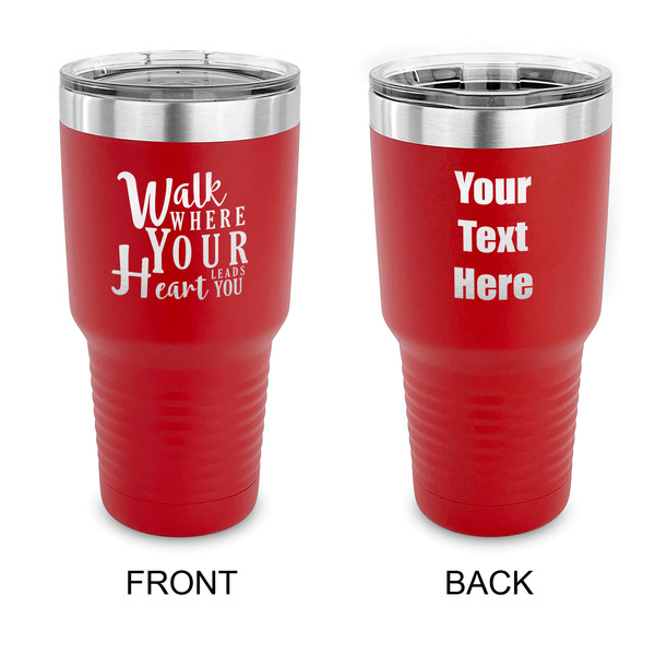 Custom Heart Quotes and Sayings 30 oz Stainless Steel Tumbler - Red - Double Sided