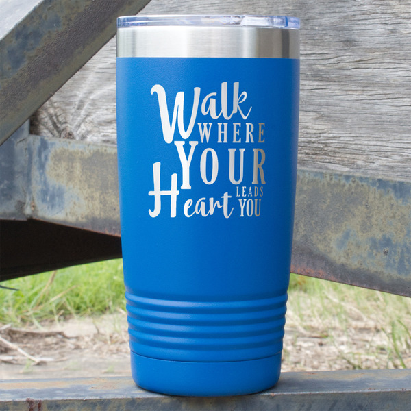 Custom Heart Quotes and Sayings 20 oz Stainless Steel Tumbler - Royal Blue - Double Sided