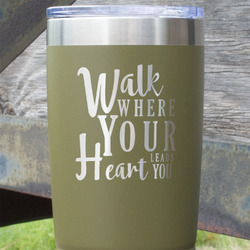 Heart Quotes and Sayings 20 oz Stainless Steel Tumbler - Olive - Single Sided