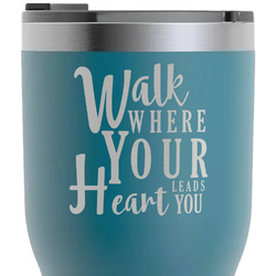 Heart Quotes and Sayings RTIC Tumbler - Dark Teal - Laser Engraved - Single-Sided