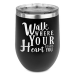 Heart Quotes and Sayings Stemless Stainless Steel Wine Tumbler - Black - Double Sided