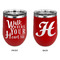 Heart Quotes and Sayings Stainless Wine Tumblers - Red - Double Sided - Approval