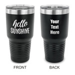 Hello Quotes and Sayings 30 oz Stainless Steel Tumbler - Black - Double Sided