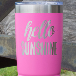 Hello Quotes and Sayings 20 oz Stainless Steel Tumbler - Pink - Single Sided